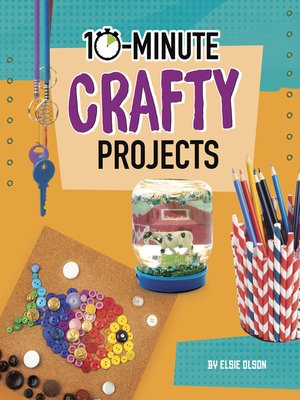 cover image of 10-Minute Crafty Projects